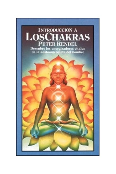 Introduccion A Los Chakras